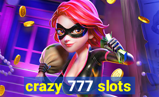 crazy 777 slots